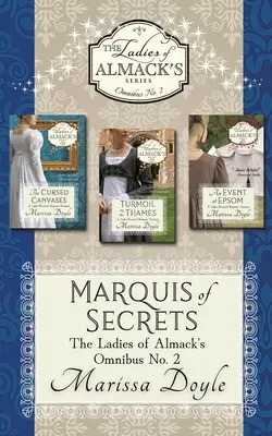 Le marquis des secrets : Les dames de l'omnibus d'Almack n°2 - Marquis of Secrets: The Ladies of Almack's Omnibus No. 2