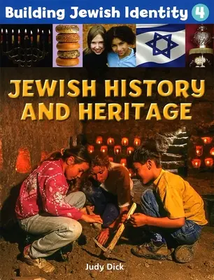 Construire l'identité juive 4 : Histoire et patrimoine juifs - Building Jewish Identity 4: Jewish History and Heritage