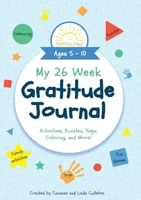 Mon journal de gratitude des 26 semaines - My 26 Week Gratitude Journal