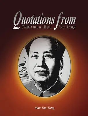 Citations du président Mao Tse-Tung - Quotations from Chairman Mao Tse-Tung