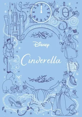 Les classiques animés de Disney : Cendrillon - Disney Animated Classics: Cinderella