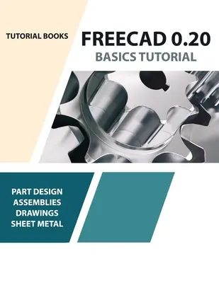 FreeCAD 0.20 Tutoriel de base - FreeCAD 0.20 Basics Tutorial