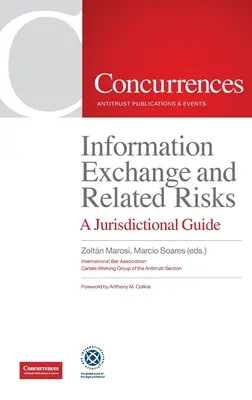 Échange d'informations et risques connexes : Un guide juridictionnel - Information Exchange and Related Risks: A Jurisdictional Guide