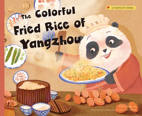 Le riz frit coloré de Yangzhou - The Colorful Fried Rice of Yangzhou