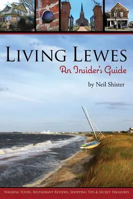 Vivre Lewes : Guide de l'initié - Living Lewes: An Insider's Guide