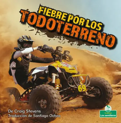 Fiebre Por Los Todoterreno (Four-Wheeler Mania)