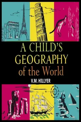 Géographie du monde pour les enfants - A Child's Geography of the World