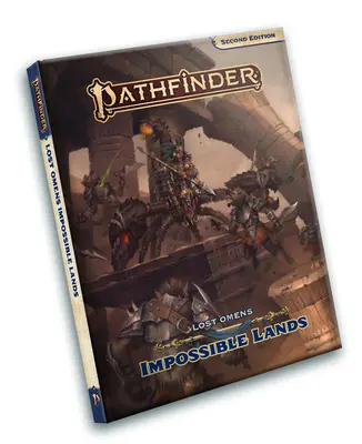 Pathfinder Lost Omens : Terres impossibles (P2) - Pathfinder Lost Omens: Impossible Lands (P2)
