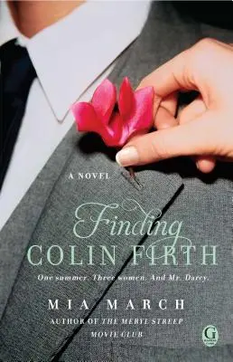 À la recherche de Colin Firth (original) - Finding Colin Firth (Original)