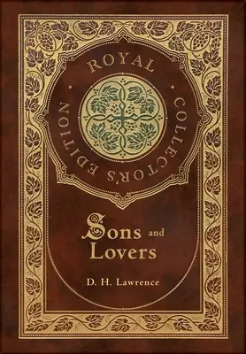 Sons and Lovers (Royal Collector's Edition) (couverture cartonnée laminée avec jaquette) - Sons and Lovers (Royal Collector's Edition) (Case Laminate Hardcover with Jacket)