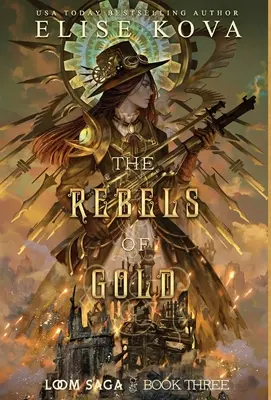 Les rebelles de l'or - The Rebels of Gold