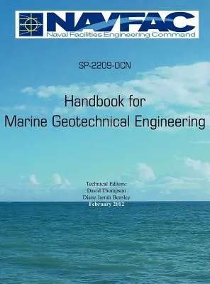 Manuel d'ingénierie géotechnique marine Sp-2209-Ocn - Handbook of Marine Geotechnical Engineering Sp-2209-Ocn