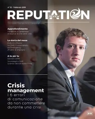 Revue de réputation n. 12 - Gestion de crise : Ce qu'il faut faire et ne pas faire lors d'une crise de réputation - Reputation review n. 12 Crisis Management: Cosa fare e cosa non fare durante una crisi reputazionale