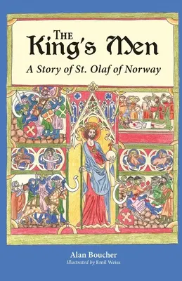 Les hommes du roi : L'histoire de saint Olaf de Norvège - The King's Men: A Story of St. Olaf of Norway