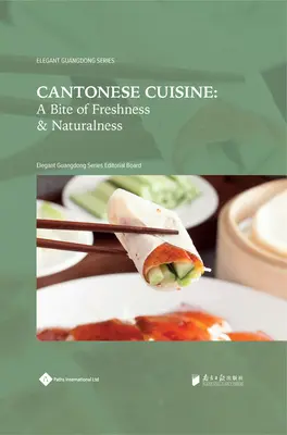 La cuisine cantonaise : Une bouchée de fraîcheur et de naturel - Cantonese Cuisine: A Bite of Freshness and Naturalness