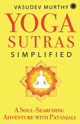 Les Yoga Sutras simplifiés - Yoga Sutras Simplified