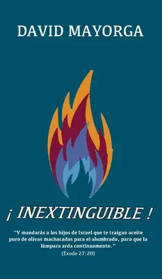 Inextinguible ! - Inextinguible!