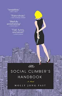 Le manuel du grimpeur social - The Social Climber's Handbook