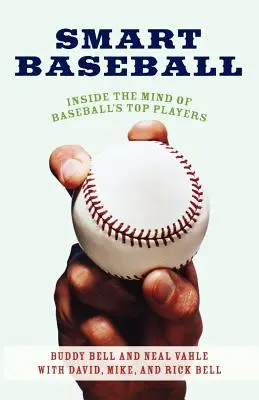Smart Baseball : Dans la tête des meilleurs joueurs de baseball - Smart Baseball: Inside the Mind of Baseball's Top Players