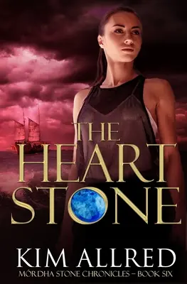 La pierre du cœur : Une aventure romanesque dans le temps - The Heart Stone: A Time Travel Romance Adventure