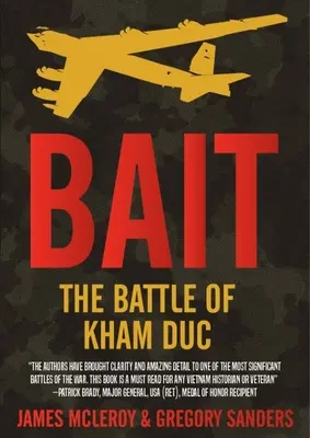 L'appât : la bataille de Kham Duc - Bait: The Battle of Kham Duc