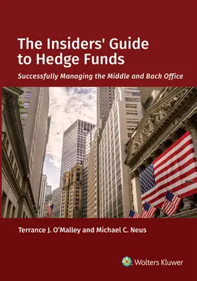 Le guide des fonds spéculatifs pour les initiés - The Insiders' Guide to Hedge Funds