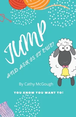 Sautez et demandez Est-ce que c'est de la brebis ? - Jump and Ask Is It Ewe?