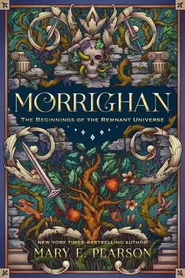 Morrighan : Les débuts de l'univers des Remnants ; édition illustrée et augmentée - Morrighan: The Beginnings of the Remnant Universe; Illustrated and Expanded Edition