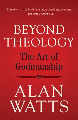 Au-delà de la théologie : L'art d'être un homme de Dieu - Beyond Theology: The Art of Godmanship