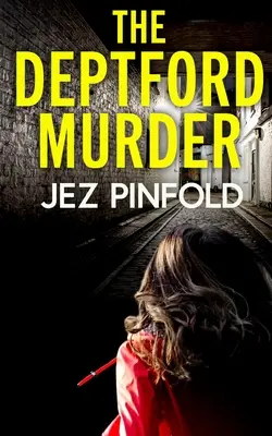 THE DEPTFORD MURDER un mystère policier absolument captivant avec un énorme rebondissement - THE DEPTFORD MURDER an absolutely gripping crime mystery with a massive twist