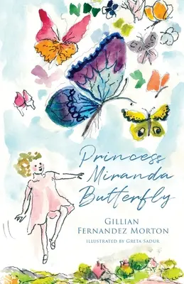 Princesse Miranda Papillon - Princess Miranda Butterfly