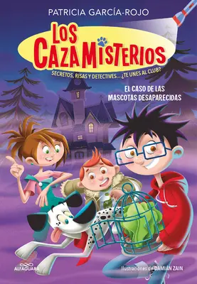 El Caso de Las Mascotas Desaparecidas / L'affaire des animaux disparus - El Caso de Las Mascotas Desaparecidas / The Case of the Missing Pets