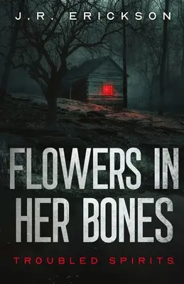 Des fleurs dans ses os - Flowers in Her Bones