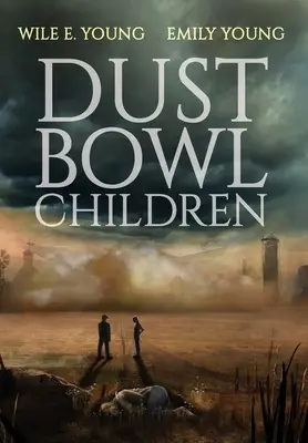 Les enfants de la poussière - Dust Bowl Children