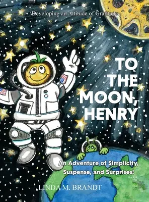 À la lune, Henry - To the Moon, Henry