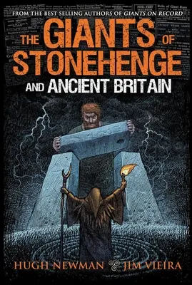 Les géants de Stonehenge et de la Grande-Bretagne antique - The Giants of Stonehenge and Ancient Britain