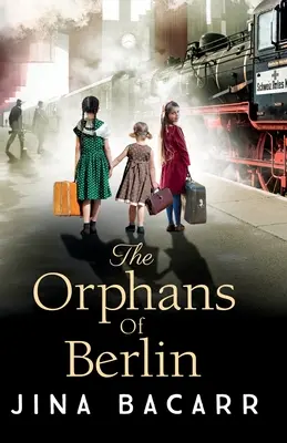 Les orphelins de Berlin - The Orphans of Berlin