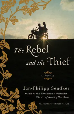 Le rebelle et le voleur - The Rebel and the Thief