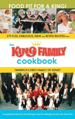 Le livre de cuisine de la famille King (hardback) - The King Family Cookbook (hardback)