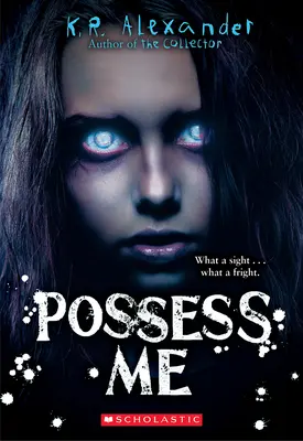 Possédez-moi - Possess Me