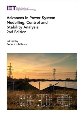 Progrès dans la modélisation, le contrôle et l'analyse de la stabilité des réseaux électriques - Advances in Power System Modelling, Control and Stability Analysis