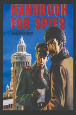 Manuel de l'espion - Handbook for Spies