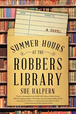 Heures d'été à la bibliothèque des voleurs - Summer Hours at the Robbers Library