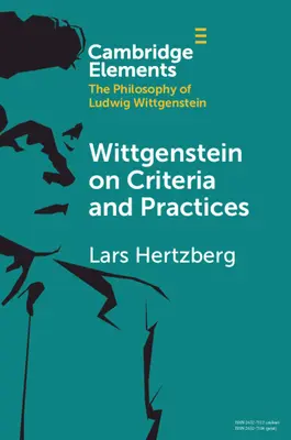 Wittgenstein sur les critères et les pratiques - Wittgenstein on Criteria and Practices