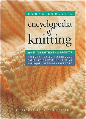 Encyclopédie du tricot de Donna Kooler (Leisure Arts #15914) - Donna Kooler's Encyclopedia of Knitting (Leisure Arts #15914)