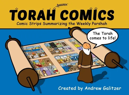 Torah Comics : Bandes dessinées résumant la Parsha de la semaine - Torah Comics: Comic Strips Summariaing the Weekly Parsha