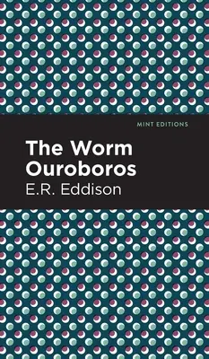 Le ver Ouroboros - The Worm Ouroboros