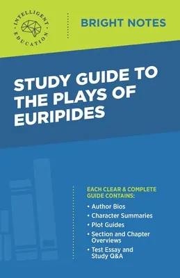 Guide d'étude des pièces de théâtre d'Euripide - Study Guide to The Plays of Euripides