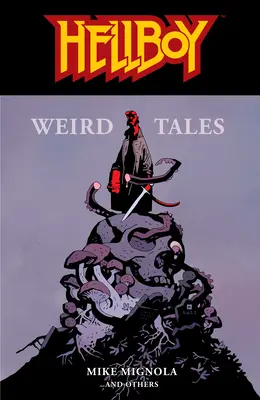 Hellboy : Histoires étranges - Hellboy: Weird Tales