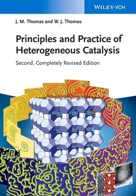 Principes et pratique de la catalyse hétérogène - Principles and Practice of Heterogeneous Catalysis